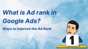 Ad rank in Google Ads